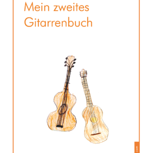 Mein zweites Gitarrenbuch